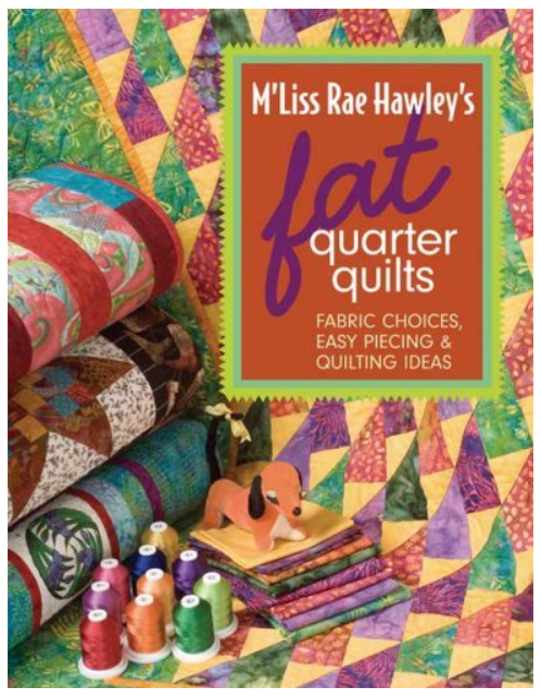 M'LISS RAE RAWLEY FAT QUARTER QUILTS