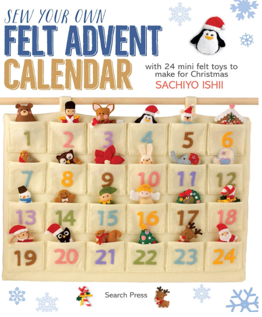 SEW YOUR OWN ADVENT CALENDAR BY SACHIYO ISHII