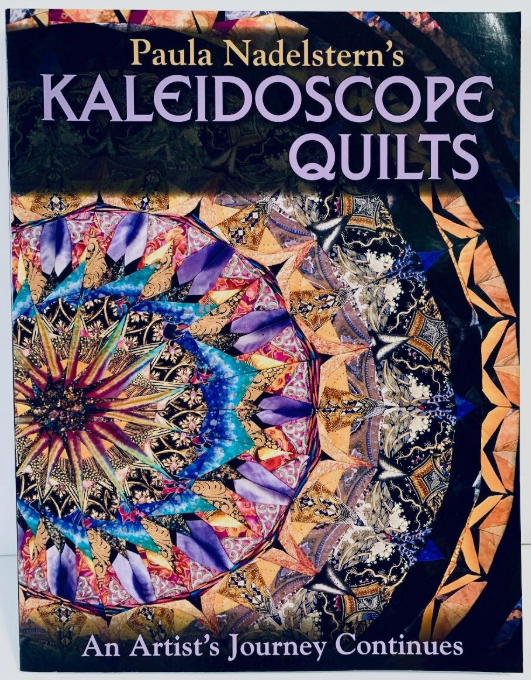 KALEIDOSCOPE QUILTS BY PAULA NADELSTERN